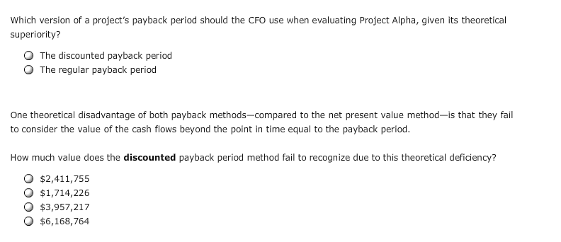 establish and identify a maximum acceptable payback period that helps in their