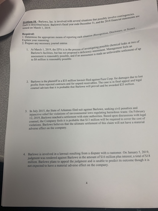  Problem N4 Barlowe, Inc. is involved with several situations that possib