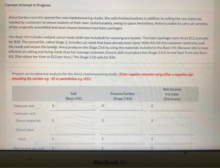  Current Attempt in Progress Anna Garden recently opened her own basketweaving