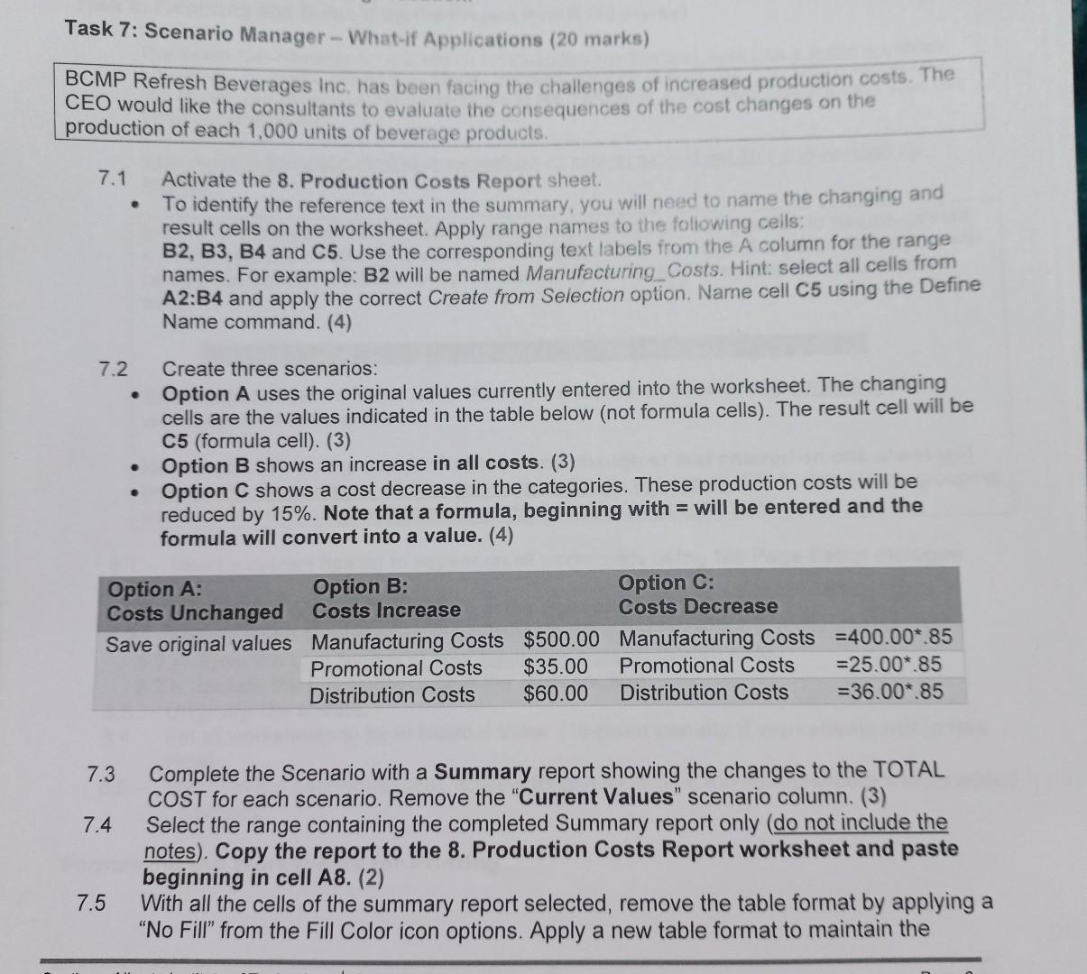  Excel questions. BCMP Refresh Beverages Inc. has been facing the challenges