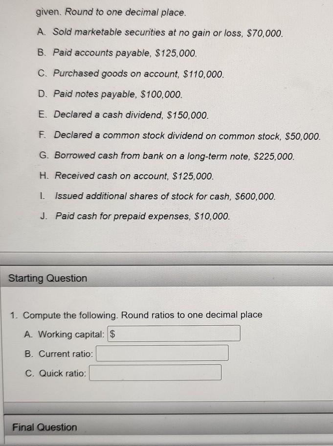 position of Forte Company follow Cash Marketable securities Accounts and notes receivable