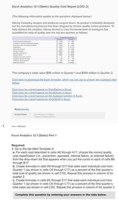  Quality cost report Excel Analytics 12-1 (Static) Quality Cost Report (LO12-2]