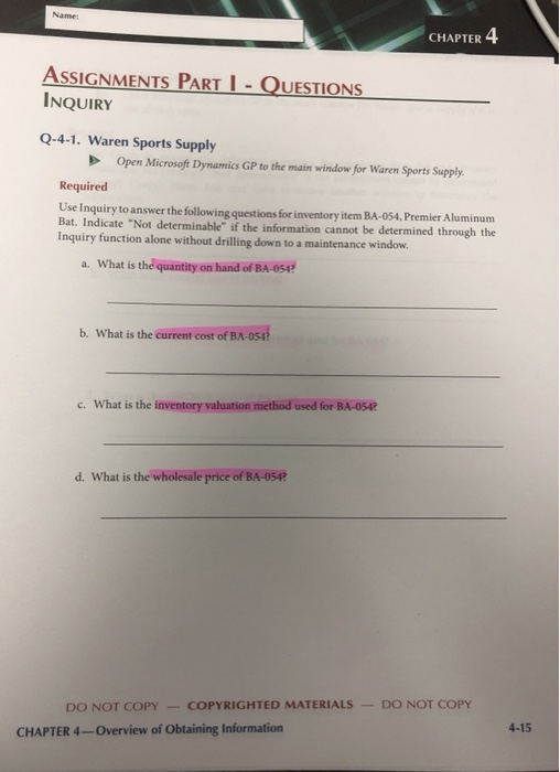  Name: CHAPTER 4 ASSIGNMENTS PART 1 - QUESTIONS INQUIRY Q-4-1. Waren