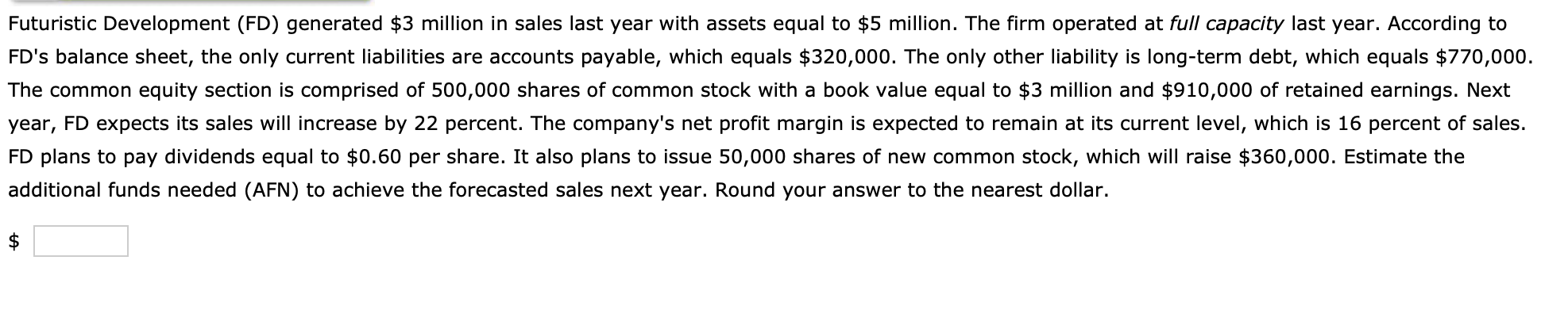  Futuristic Development (FD) generated $3 million in sales last year with