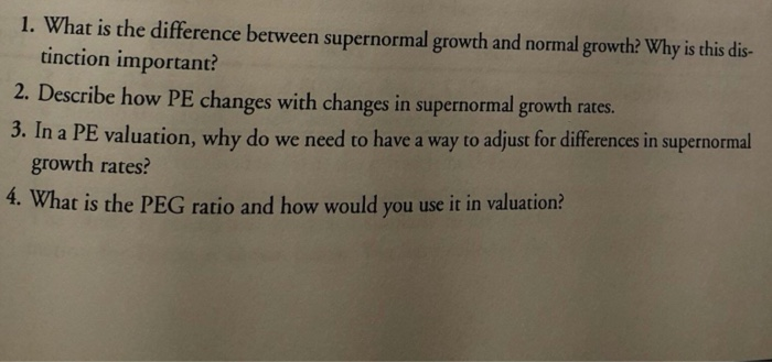  1. What is the difference between supernormal growth and normal growth