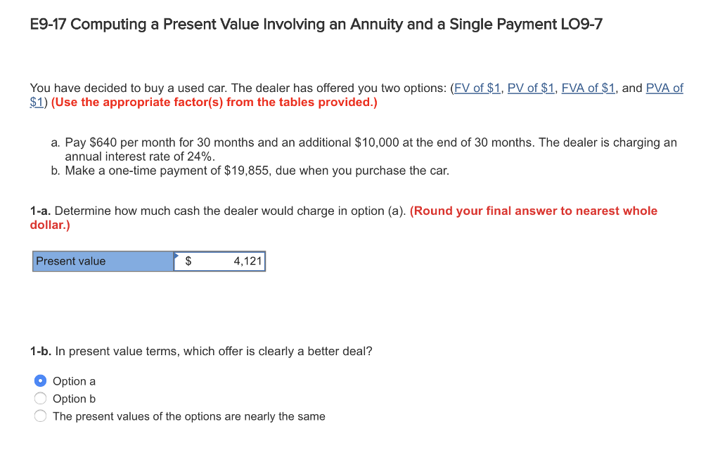 E9-17 Computing a Present Value Involving an Annuity and a Single Payment