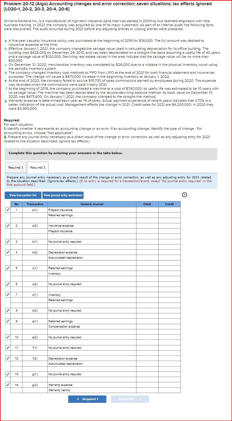  Problem 20-12 (Algo) Accounting changes and error correctlon; seven sltuatlons; tax