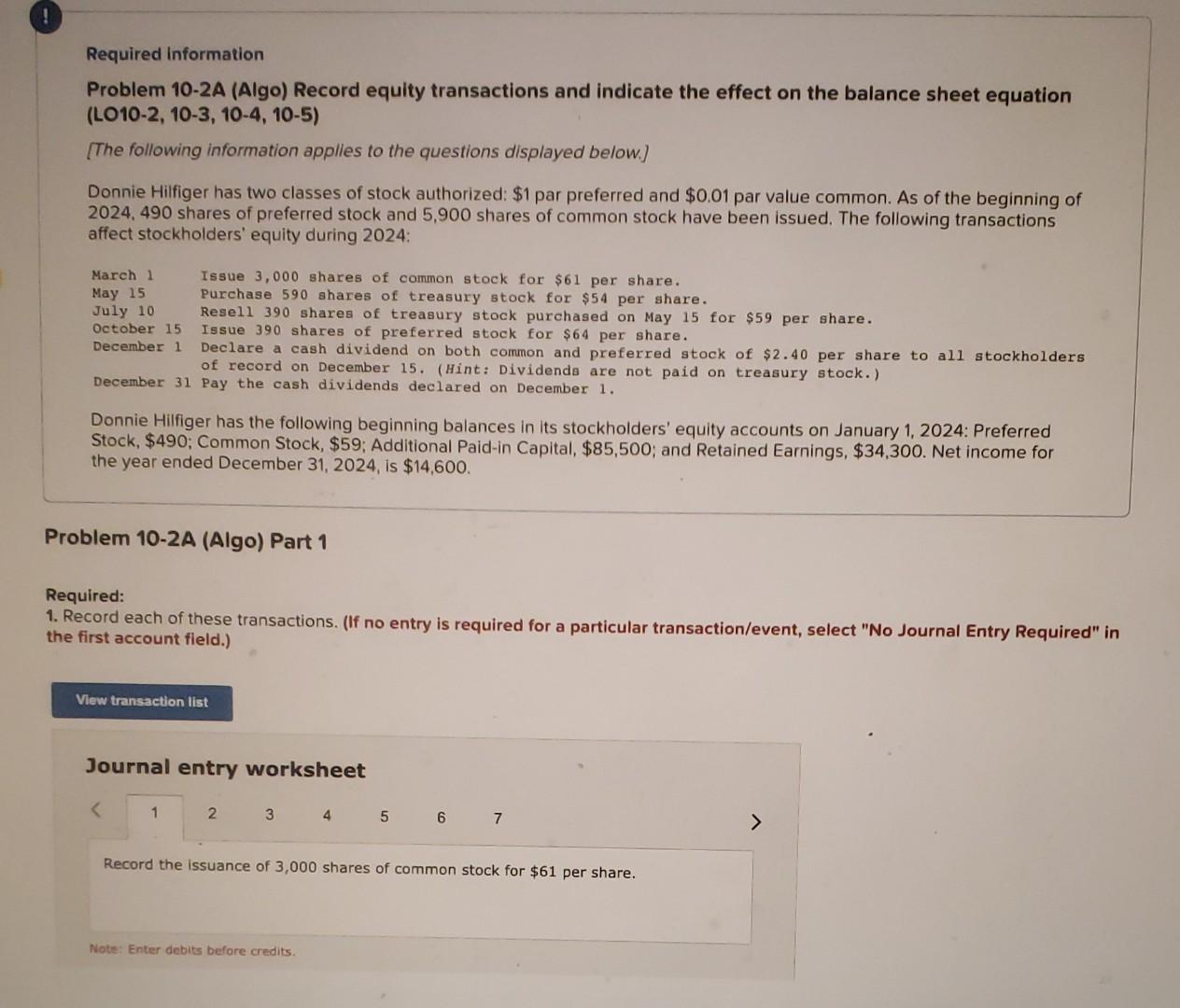  Required information Problem 10-2A (Algo) Record equity transactions and indicate the