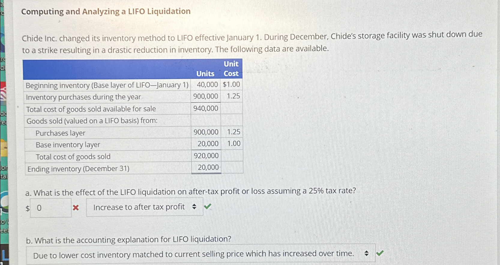  Computing and Analyzing a LIFO Liquidation Chide Inc. changed its inventory
