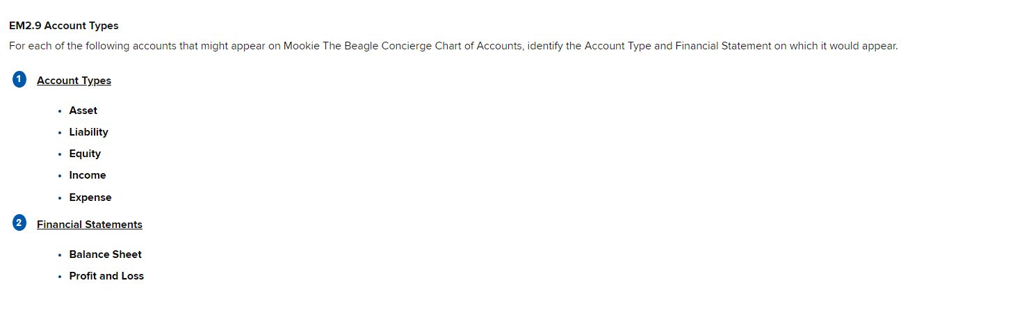 EM2.9 Account Types Account Types - Asset - Liability - Equity