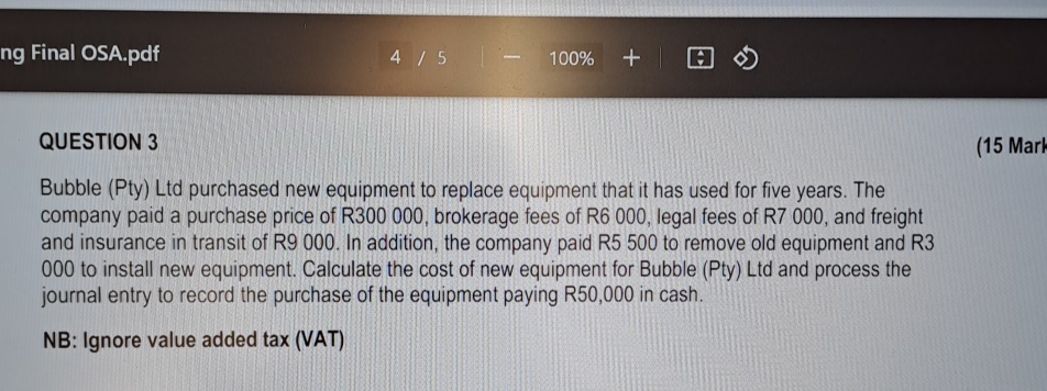  ng Final OSA.pdf 45 100% QUESTION 3 (15 Marl Bubble (Pty)