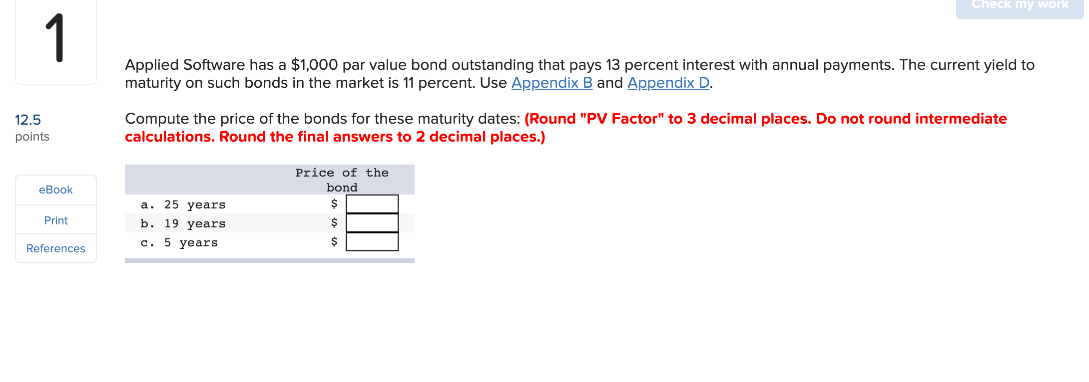  Applied Software has a $1,000 par value bond outstanding that pays
