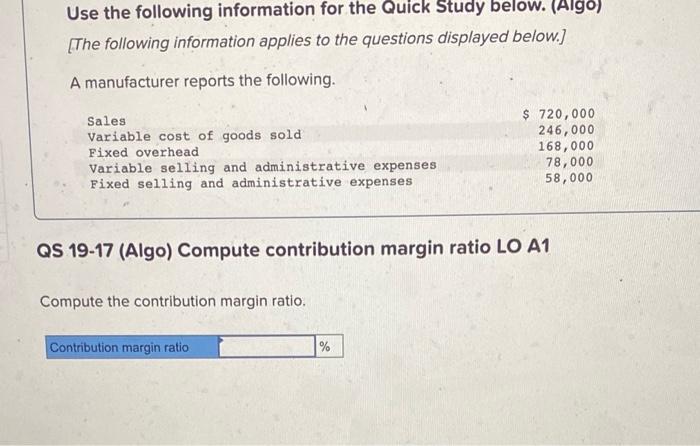 please help Use the following information for the Quick Study below. (Algo)