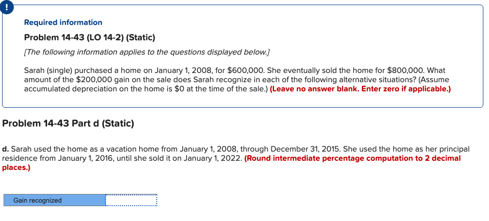  ! Required information Problem 14-43 (LO 14-2) (Static) (The following information