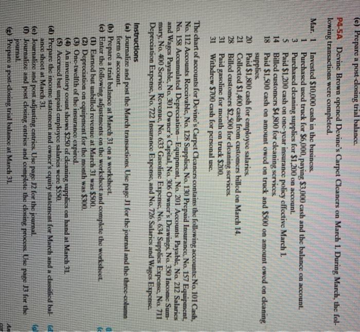  te) Prepare a post-closing trial balance. PASA Devine Brown opened Devine's