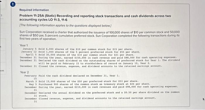  Required information Problem 11-25A (Static) Recording and reporting stock transactions and