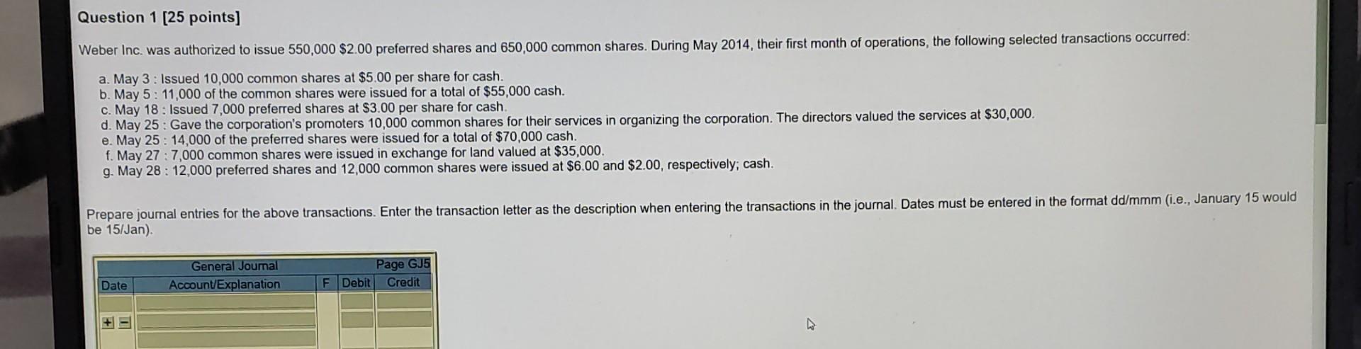 answer pls as soon as possible Question 1 (25 points] Weber Inc.