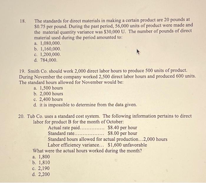  18. The standards for direct materials in making a certain product