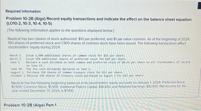  Required information Problem 10-2B (Algo) Record equity transactions and indicate the