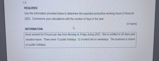  1.5 REQUIRED Use the information provided below to determine the expected