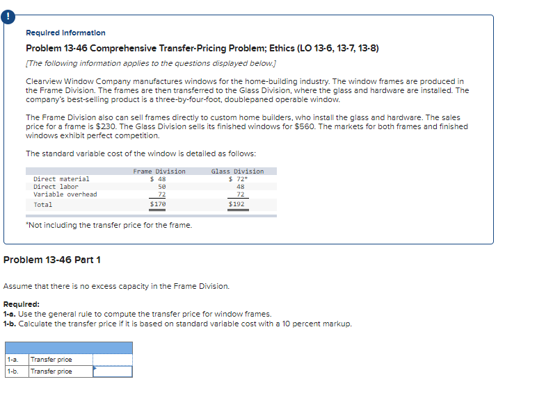  Required Information Problem 13-46 Comprehensive Transfer Pricing Problem; Ethics (LO 13-6,