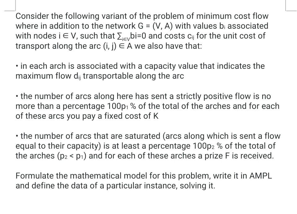  Please use AMPL to solve this problem... I'll give you up