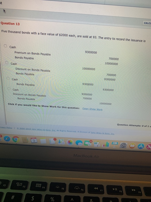  Five thousand bonds with a face value of $2000 each are