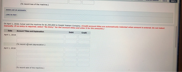 with a book value of $1 Machine Less: Book value ,259,600. The