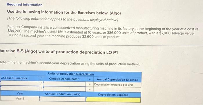 information for the Exercises below. (Algo) [The following information applies to the