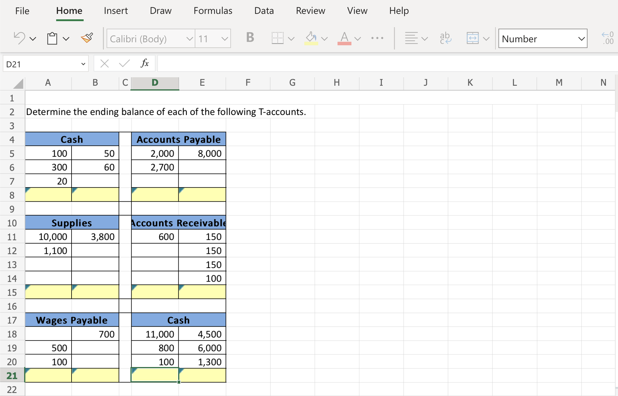  Computing T-account Balance: Fill in the yellow boxes. Make sure to