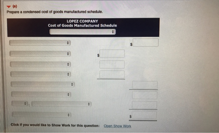 of Lopez Company show the following. 1. May 1 inventories-finished goods $15,000,