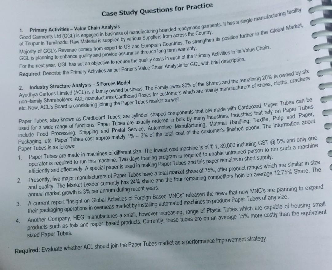  need in approx 3000 words Case Study Questions for Practice 1.