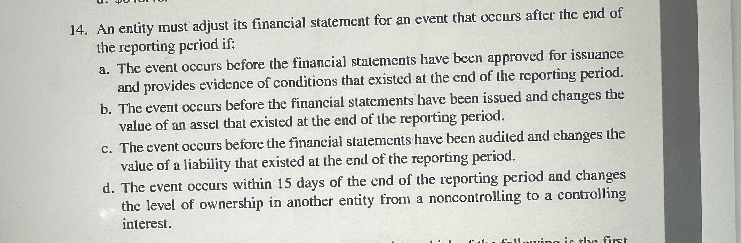 financial statements have been approved for issuance and provides evidence of conditions