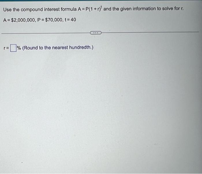  Use the compound interest formula A=P(1+r)t and the given information to