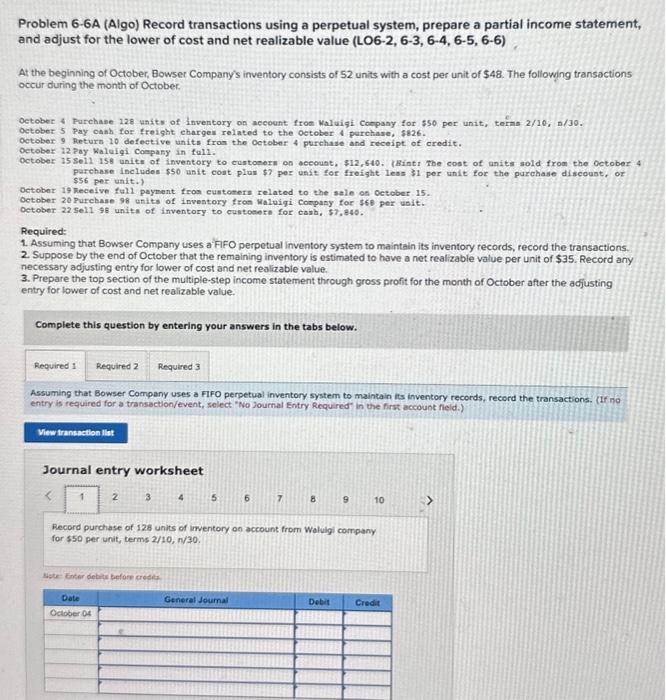 6-6 Problem 6-6A (Algo) Record transactions using a perpetual system, prepare a
