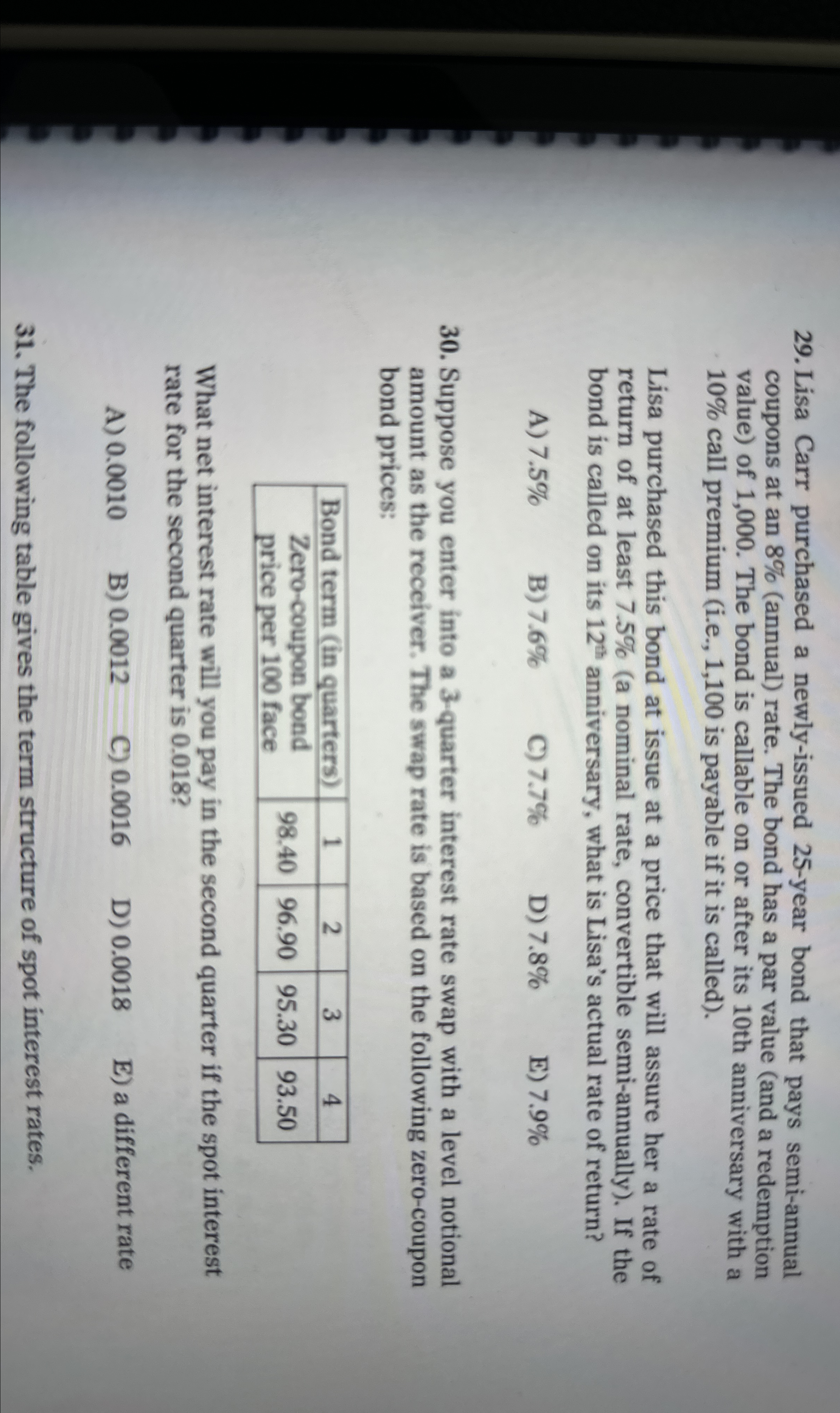  Lisa Carr purchased a newly-issued 25-year bond that pays semi-annual coupons