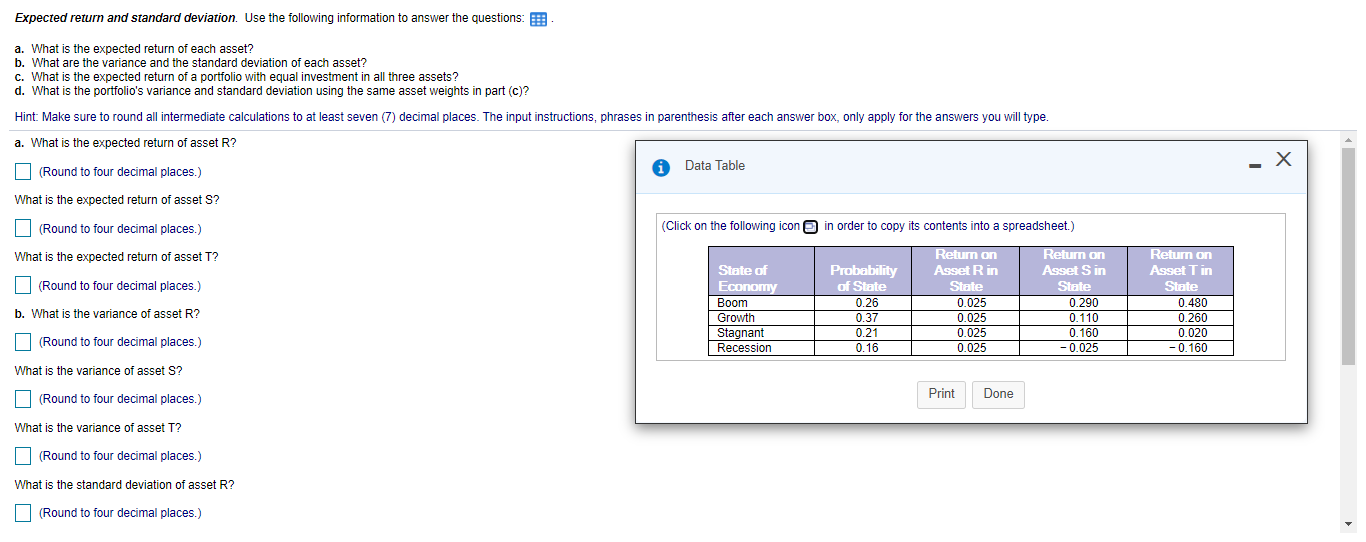 Expected return and standard deviation. Use the following information to answer
