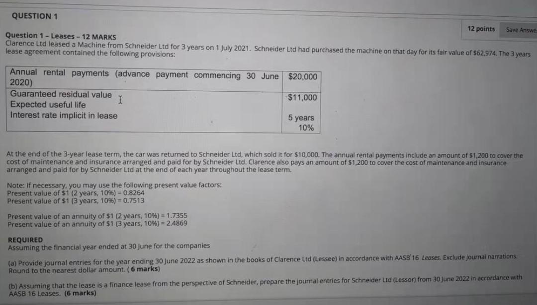  QUESTION 1 12 points Save Answe Question 1 - Leases -
