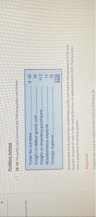  + ocument will I Problem Solving E8-18 The petty cash fund