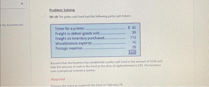 had the following petty cash tickets: Toner for a printer....... Freight to