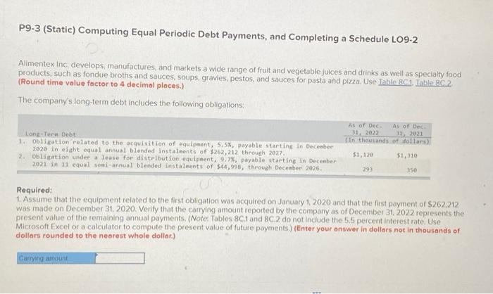  P9-3 (Static) Computing Equal Periodic Debt Payments, and Completing a Schedule