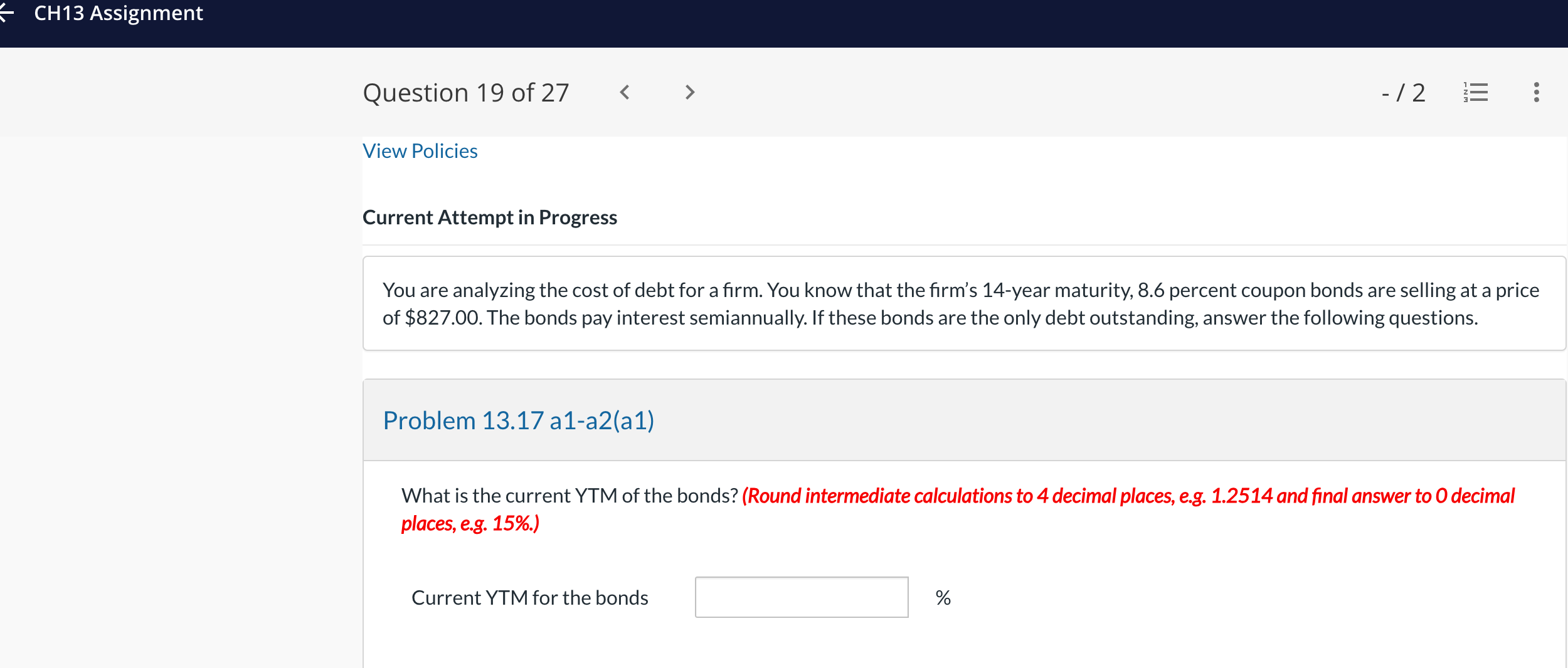  View Policies Current Attempt in Progress You are analyzing the cost