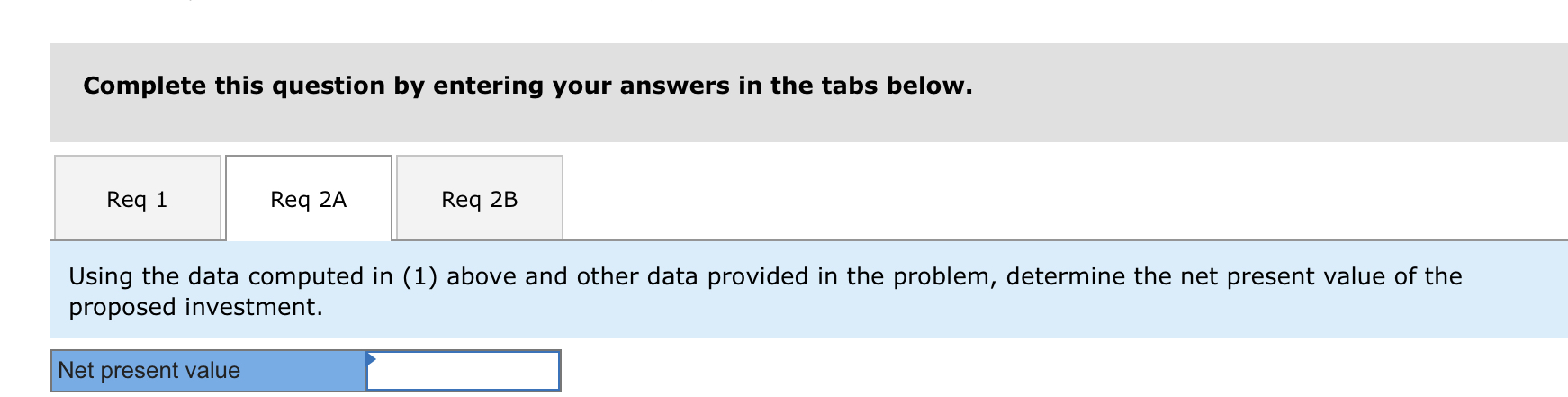be acquired to produce the device. The equipment would cost $315,000 and