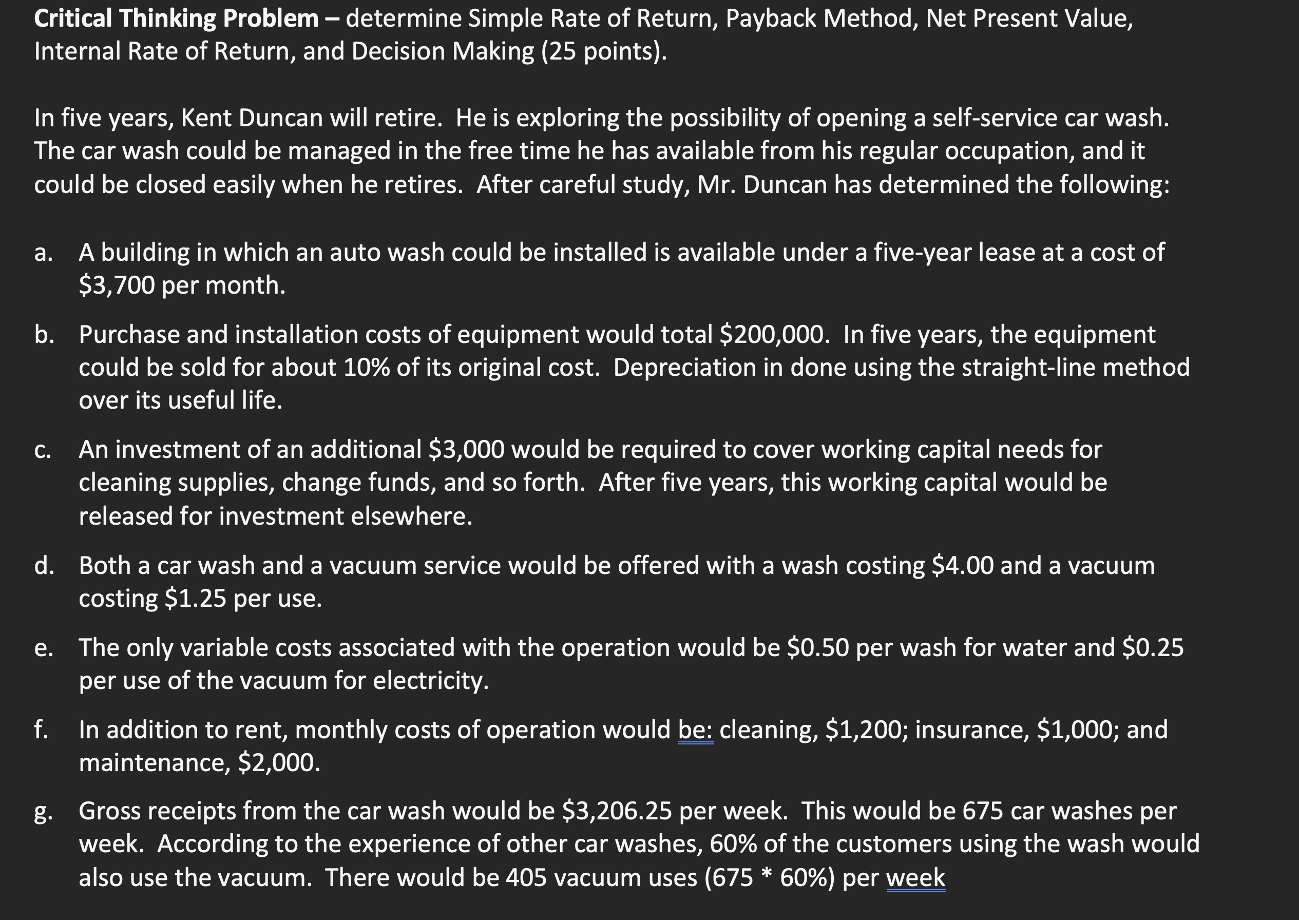 Critical Thinking Problem - determine Simple Rate of Return, Payback Method,