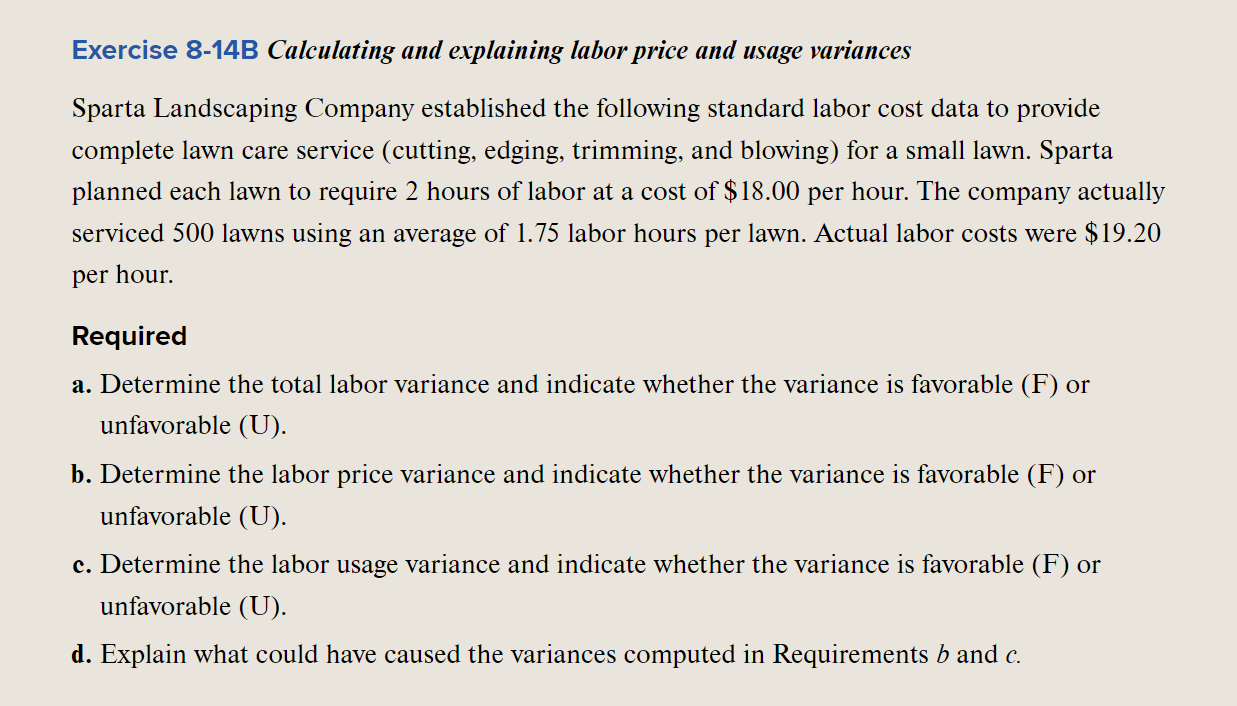  Exercise 8-14B Calculating and explaining labor price and usage variances Sparta