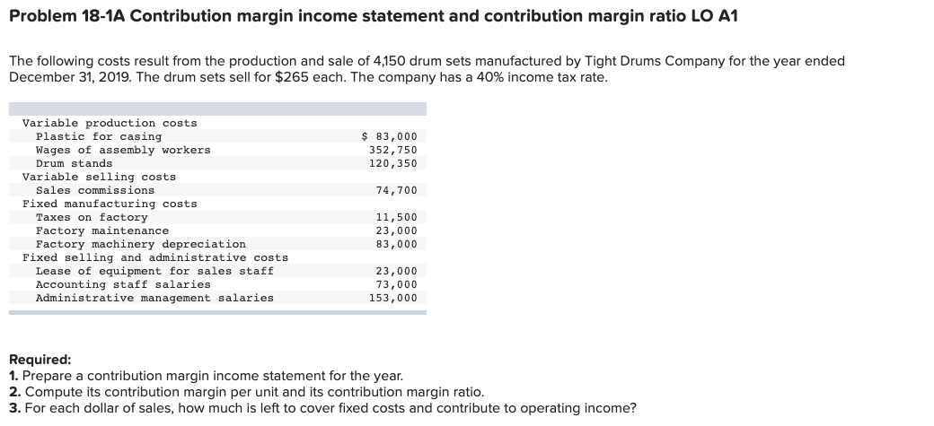 I need help correcting the answers in red Problem 18-1A Contribution margin