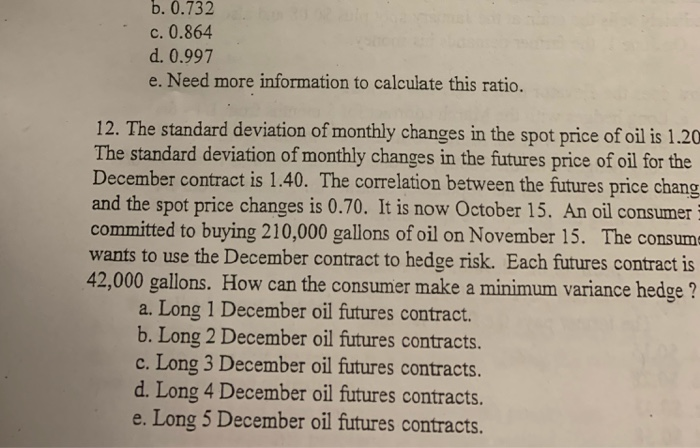  b. 0.732 c. 0.864 d. 0.997 e. Need more information to