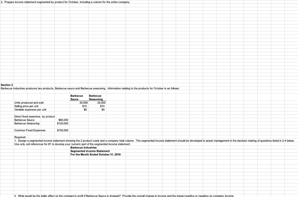  2. Prepare income statement segmented by product for October, including a