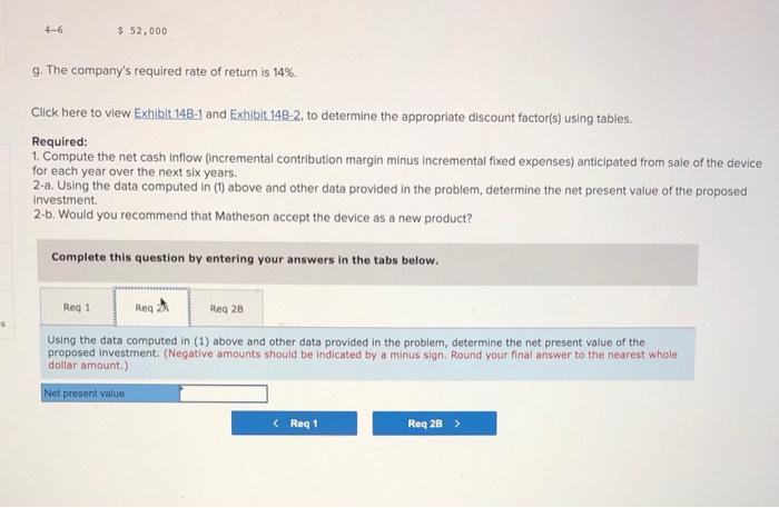 cost studies that revealed the following information: a. New equipment would have