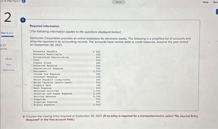  Need help woth closing journal entry worksheet Required information [The following